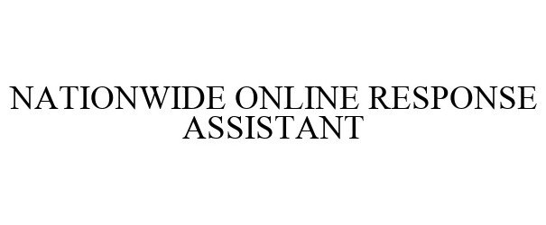  NATIONWIDE ONLINE RESPONSE ASSISTANT