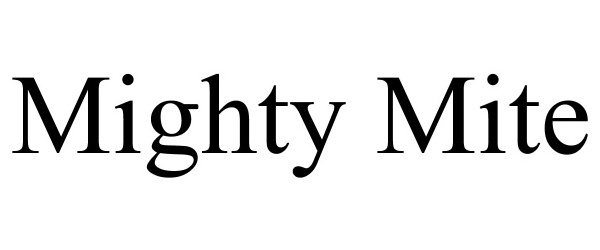 Trademark Logo MIGHTY MITE