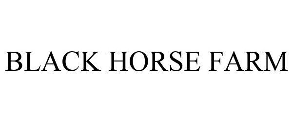 Trademark Logo BLACK HORSE FARM