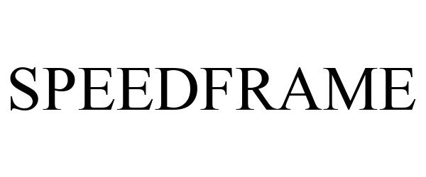 Trademark Logo SPEEDFRAME