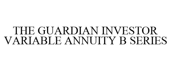  THE GUARDIAN INVESTOR VARIABLE ANNUITY B SERIES