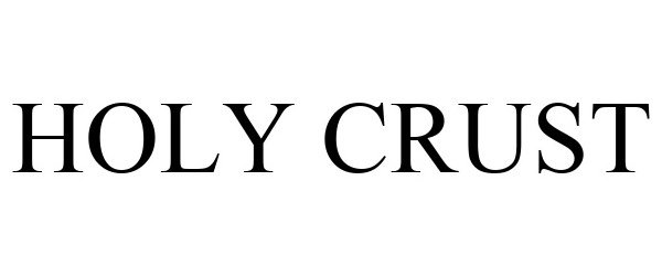  HOLY CRUST