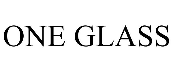 Trademark Logo ONE GLASS