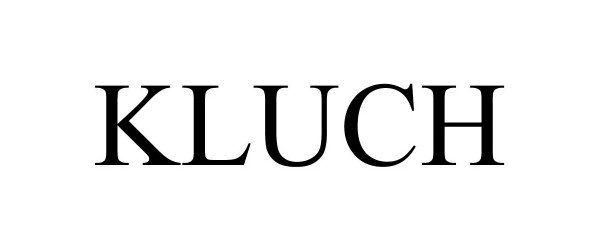 Trademark Logo KLUCH