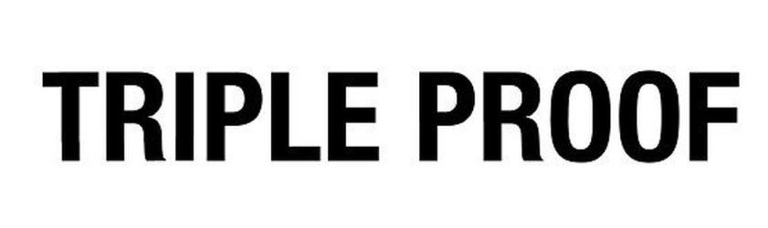 Trademark Logo TRIPLE PROOF
