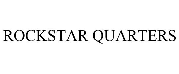 Trademark Logo ROCKSTAR QUARTERS