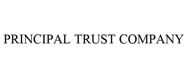  PRINCIPAL TRUST COMPANY