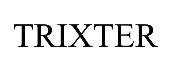 Trademark Logo TRIXTER