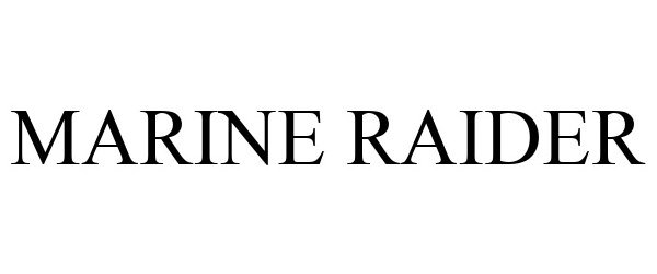 Trademark Logo MARINE RAIDER