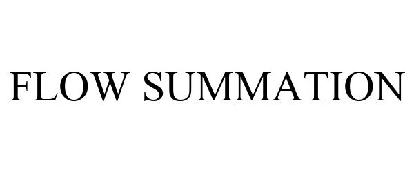 Trademark Logo FLOW SUMMATION