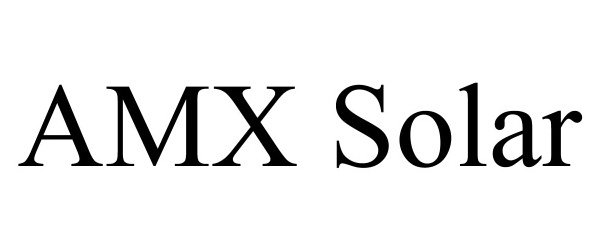 Trademark Logo AMX SOLAR