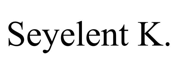 Trademark Logo SEYELENT K.