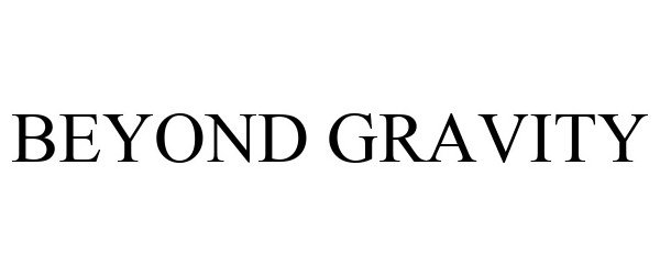 Trademark Logo BEYOND GRAVITY