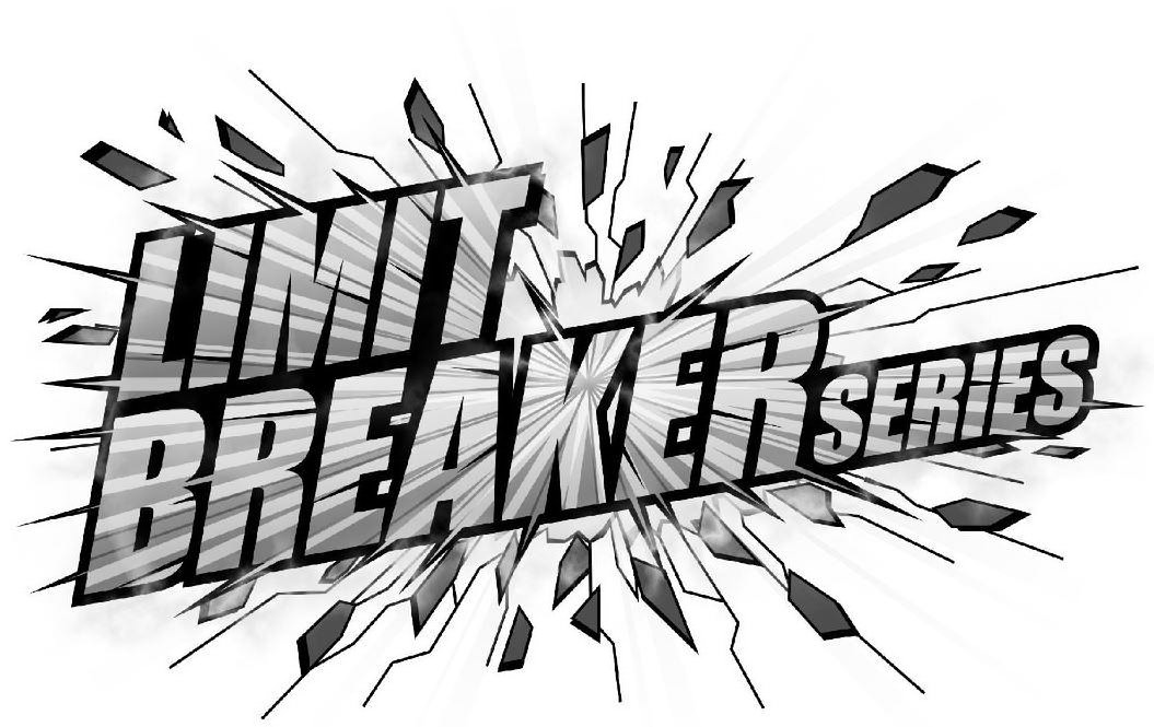Trademark Logo LIMIT BREAKER SERIES