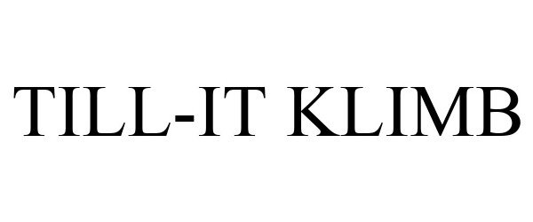  TILL-IT KLIMB