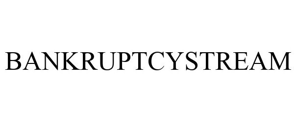 Trademark Logo BANKRUPTCYSTREAM