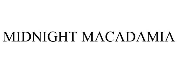 Trademark Logo MIDNIGHT MACADAMIA