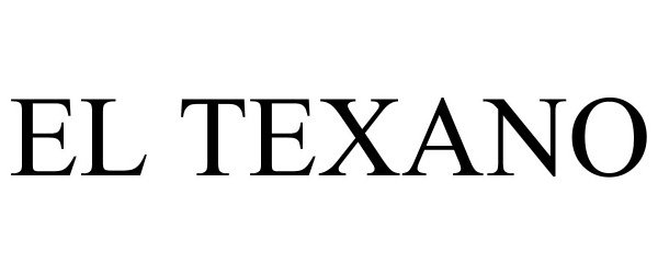 Trademark Logo EL TEXANO