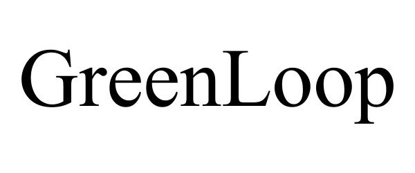  GREENLOOP