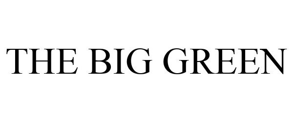 Trademark Logo THE BIG GREEN