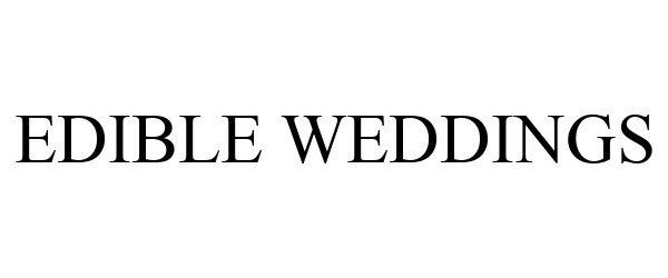  EDIBLE WEDDINGS