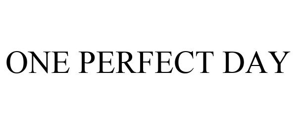  ONE PERFECT DAY