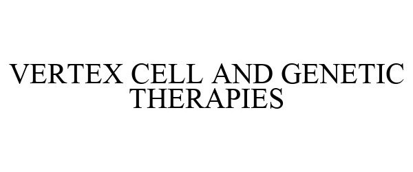  VERTEX CELL AND GENETIC THERAPIES