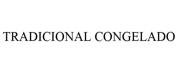 Trademark Logo TRADICIONAL CONGELADO