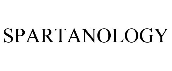 Trademark Logo SPARTANOLOGY