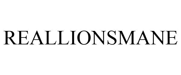 Trademark Logo REALLIONSMANE