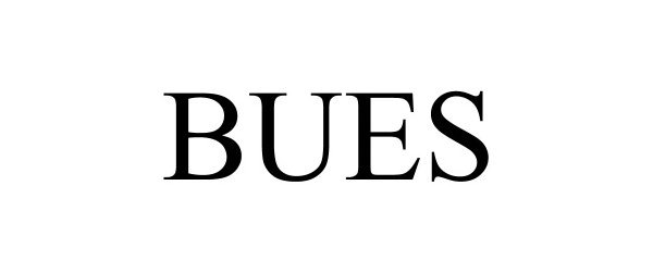 Trademark Logo BUES
