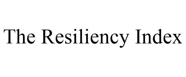  THE RESILIENCY INDEX
