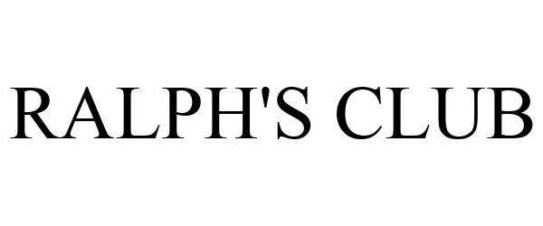 Trademark Logo RALPH'S CLUB