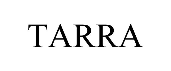 Trademark Logo TARRA