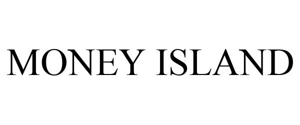  MONEY ISLAND