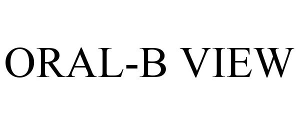 Trademark Logo ORAL-B VIEW