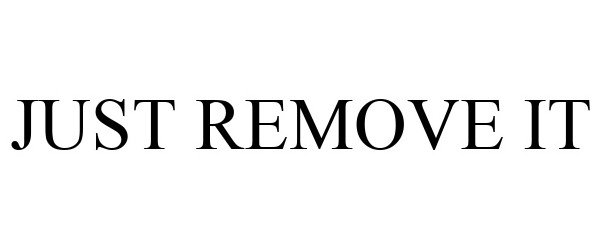  JUST REMOVE IT