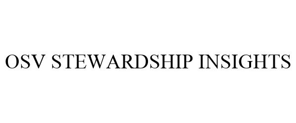  OSV STEWARDSHIP INSIGHTS