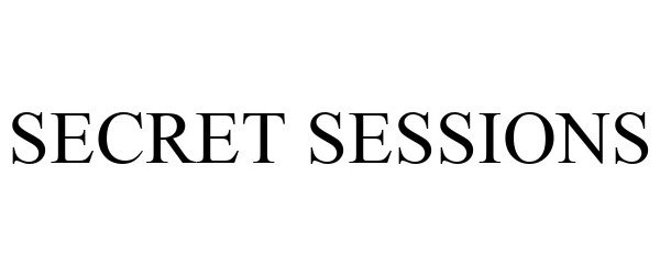 Trademark Logo SECRET SESSIONS