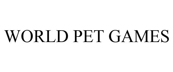 Trademark Logo WORLD PET GAMES