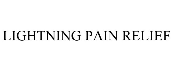Trademark Logo LIGHTNING PAIN RELIEF