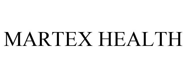 Trademark Logo MARTEX HEALTH