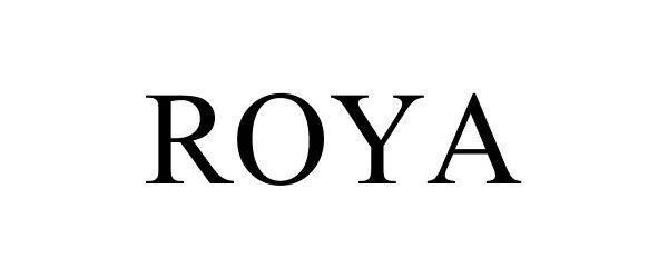 Trademark Logo ROYA