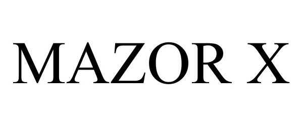 Trademark Logo MAZOR X