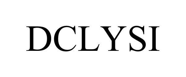 Trademark Logo DCLYSI