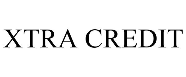Trademark Logo XTRA CREDIT
