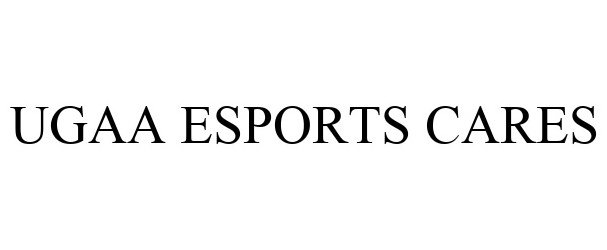  UGAA ESPORTS CARES