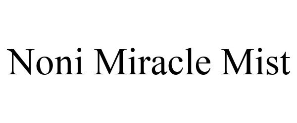 Trademark Logo NONI MIRACLE MIST