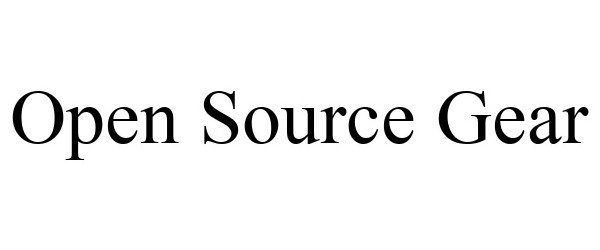 Trademark Logo OPEN SOURCE GEAR