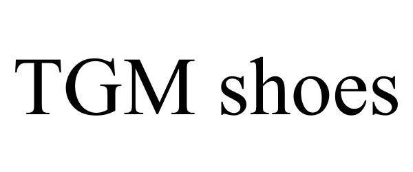 Trademark Logo TGM SHOES